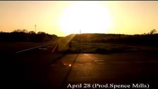 April 28 (Prod. Spence Mills) T.REEVES