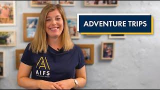 Kurz erklärt: Adventure Trips  | AIFS Educational Travel