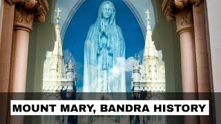 MOUNT MARY BASILICA, BANDRA HISTORY | THE WORD TO THE WORLD | 2021 ep1