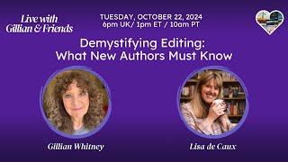 Demystifying Editing: What New Authors Must Know with Lisa de Caux