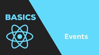 ReactJS Basics - #7 Events & ReactJS