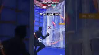 W or l reactions #fortnite #fortnitememefortnite #fortnitemontage #fortnitevids #videogame