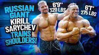 RUSSIAN GIANT KIRILL SARYCHEV TRAINS SHOULDERS!