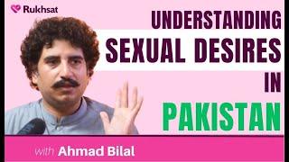 Understanding Sexual Desires in Pakistan: Affairs, Parenting, Intimacy and Modern Dating | Ep # 1