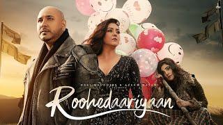 Roohedaariyaan - BPraak, Neeti Mohan | Akashdeep Sengupta | Shloke Lal | Jaani | Arvindr Khaira