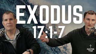 Moses is Getting Tired of the Quarreling | Exodus 17:1-7 | Pastor Talk