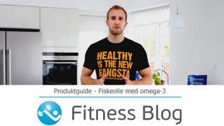 Guide - Fiskeolie med omega-3 | fitness-blog.dk