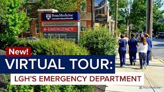 Penn Medicine Lancaster General Hospital Emergency Department Tour