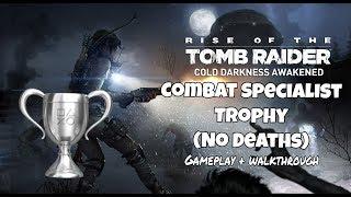 Rise of the Tomb Raider Cold Darkness: Combat Specialist Trophy