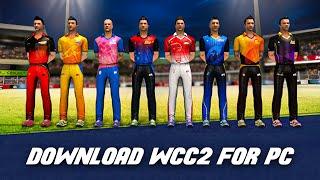 How to Download World Cricket Championship 2 for PC and Laptop - Windows 10 and 11