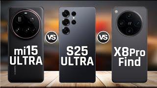 Xiaomi 15 Ultra vs. Samsung Galaxy S25 Ultra vs. OPPO Find X8 Pro - Oppo Or Samsung Or Xiaomi?