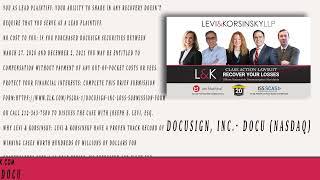 Levi & Korsinsky, LLP - Docusign, Inc. - Class Action Lawsuit and a Lead Plaintiff Deadline