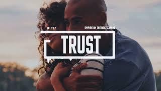 (Free) "Trust" | Melodic Romantic Piano Rap Beat With Vocals | Prod. Empire On The Beat x Mays