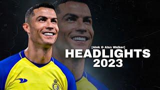 Cristiano Ronaldo 2023 ► Alok & Alan Walker - Headlights (Skills & Goals) HD
