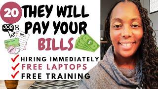 20 Immediately Hiring Work from Home Jobs That Will Pay Your Bills!!!