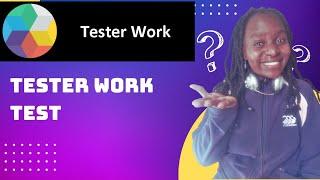 Let's take the tester work test with me.