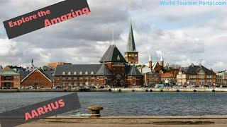 Top things to do and see in Aarhus, Denmark! | Aarhus travel guide | World Tourism Portal