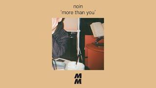 [Official Audio] noin - more than you