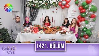 Gelin Evi 1421. Bölüm | 31 Aralık 2024