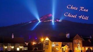 Chris Rea - Chisel Hill (Lyrics)