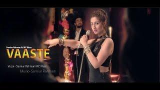 Vaaste Cover | Samiur Rahman | MC Khan | Dhvani Bhanushali & Nikhil D’Souza | T-series