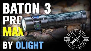 Olight Baton 3 Pro Max - 2500 lumens -  Full Review