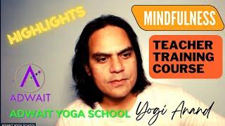 Mindfulness Teacher Training Course India Highlight