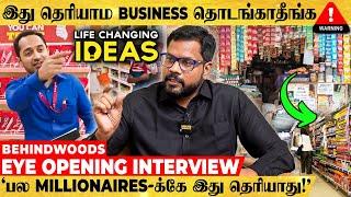 "இந்த Simple விஷயம் தெரிஞ்சா லாபம் கூரையை பிச்சிட்டு கொட்டும்" BUSINESS சூட்சமங்கள் உடைக்கும் பேட்டி