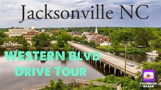 JACKSONVILLE NC (2024 Driving Tour) Western BLVD