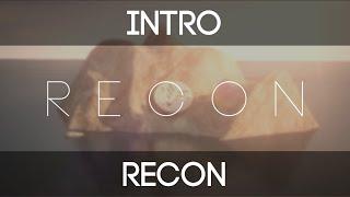 Intro | Recon | by ReconFX