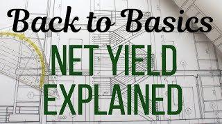 Net Yield Explained | Buy To Let Investing | Back To Basics