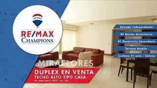DUPLEX en Venta - Miraflores || RE/MAX Champions Perú
