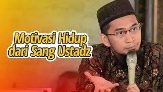 BIKIN TERHARU !! Motivasi Kehidupan dari Ustadz Adi Hidayat LC MA 