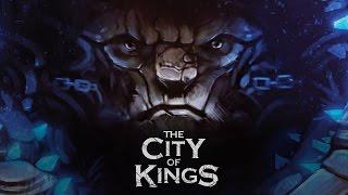 The City of Kings Game Trailer: Now we fight back!