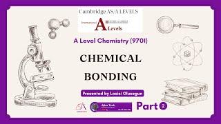 Cambridge AS & A Level Chemistry (9701) || Chemical Bonding || Part 2 || Detailed Explanations