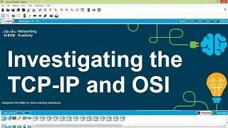 Packet Tracer V7.2 - Investigating the TCP-IP and OSI Models in Action