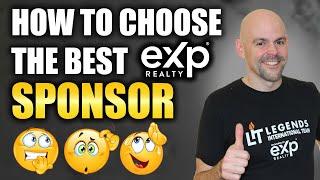 How To Choose A Sponsor At eXp Realty 2025 | 7 Things to Consider