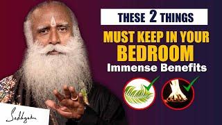 Always Keep This 2 Things In Bedroom For Health Benefits And Well-being | Positivity | Sadhguru