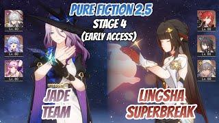 Jade Team & Lingsha x Himeko Pure Fiction Stage 4 (3 Stars) | HSR EARLY ACCESS