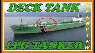 Merchant Navy | Deck Tank of LPG Carrier !