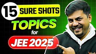 15 Sure Shot Topics in MATHS for JEE 2025 | JEE Mains 2025 | Harsh Sir