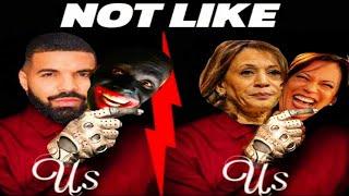 STILL not like us: Drake & Kamala