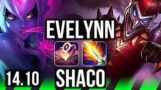 EVELYNN vs SHACO (JGL) | 9/0/4, Rank 4 Eve, Legendary, 500+ games | NA Master | 14.10