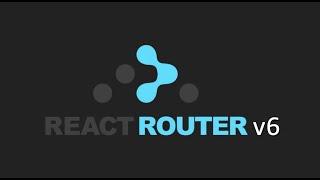 Hướng dẫn React Router v6 (mới 2022)