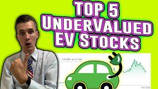 Top 5 Undervalued EV Stocks