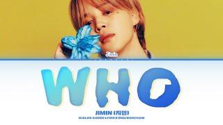 Jimin (지민) 'Who' Lyrics (Color Coded Lyrics)