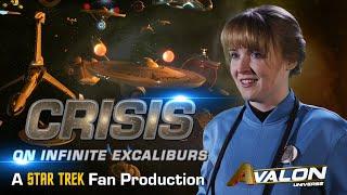 Star Trek Fan Film: "Crisis On Infinite Excaliburs"