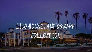 Lido House, Autograph Collection Review - Newport Beach , United States of America