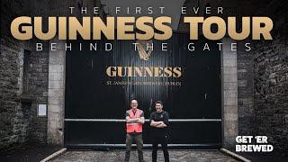 The One and Only Guinness Tour: Behind the Gates