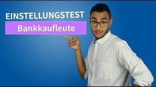 Einstellungstest Bankkaufmann & Bankkaufrau (2024) #einstellungstest #bankkauffrau